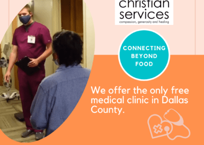 Image of Doctor waiting for patient. Text says: Connecting beyond food. We offer the only free medical clinic in Dallas County. Please donate at Waukeechristianservices.org