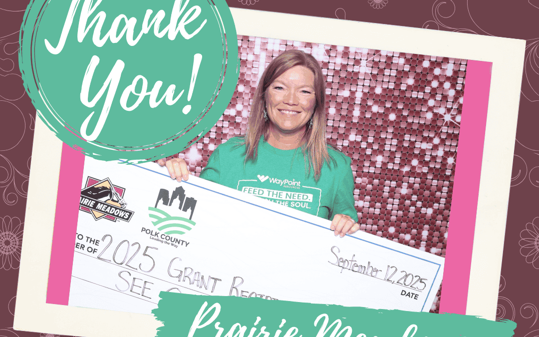 We’re honored to receive a grant from Prairie Meadows.